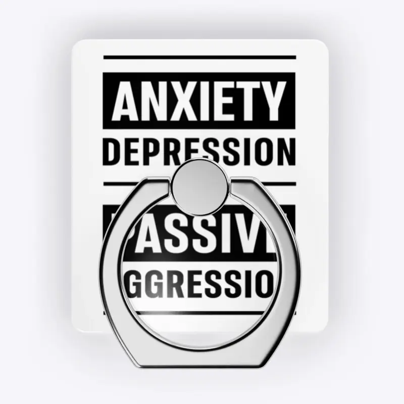 Anxiety Depression Passive Aggression 